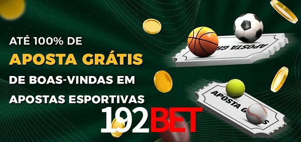 192Bet Ate 100% de Aposta Gratis